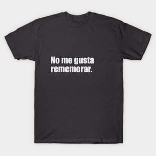 Rememoring T-Shirt